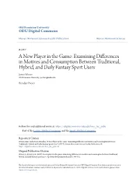 A New Player in the Game: Examining Differences in Motives And