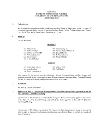 MINUTES BOARD of SUPERVISORS for the UNIVERSITY of LOUISIANA SYSTEM AUGUST 21, 2012 A. Call to Order Mr. Wayne Parker Called To