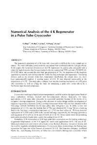 Numerical Analysis of the 4 K Regenerator in a Pulse Tube Cryocooler