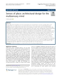 Senses of Place: Architectural Design for the Multisensory Mind Charles Spence