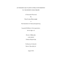 Automated Calculation of Reaction Kinetics Via Transition State Theory