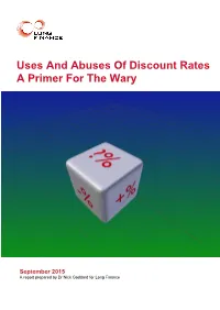 Uses and Abuses of Discount Rates a Primer for the Wary