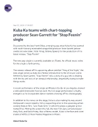 Kuba Ka Teams with Chart-Topping Producer Sean Garrett for “Stop Feenin” Single