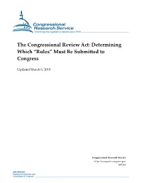 The Congressional Review Act: Determining Which “Rules” Must Be Submitted to Congress