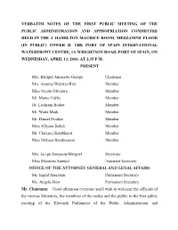 Verbatim Notes of the First Public Meeting of the Public Administration and Appropriation Committee Held in the J