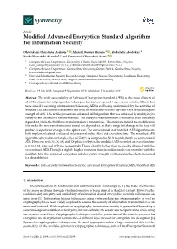 Modified Advanced Encryption Standard Algorithm for Information