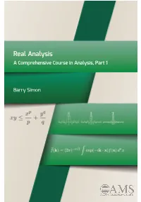 Real Analysis a Comprehensive Course in Analysis, Part 1