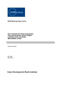Relationship Between High-Speed Rail and Regional Development: Lessons from Japanese Benchmark Cases