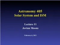 Astronomy 405 Solar System and ISM