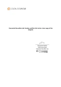 Concorde Securities Ltd. Hereby Certifies This to Be a True Copy of the Original