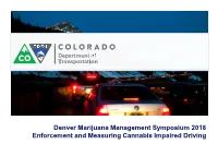 Enforcement Against Illegal Operators and Measuring Cannabis Impaired