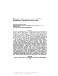 Integration of Product, Process and Functional Orientations: Principles and a Case Study