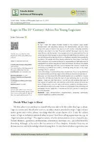 Logic in the 21St Century: Advice for Young Logicians