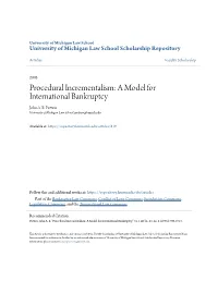 Procedural Incrementalism: a Model for International Bankruptcy John A
