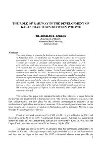 The Role of Railway in the Development of Kafanchan Town Between 1920-1950