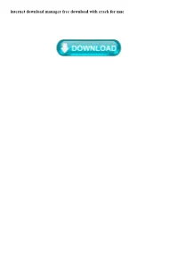 Internet Download Manager Free Download with Crack for Mac Internet Download Manager Free Download with Crack for Mac