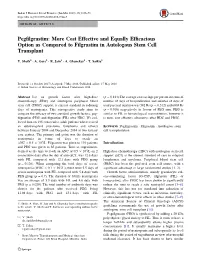 Pegfilgrastim: More Cost Effective and Equally Efficacious Option As Compared to Filgrastim in Autologous Stem Cell Transplant