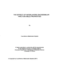 THE EFFECT of INTERLAYERS on Dlsslmllar FRICTION WELD PROPERTIES