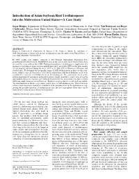 Introduction of Asian Soybean Rust Urediniospores Into the Midwestern United States—A Case Study