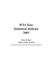 WTA Tour Statistical Abstract 2003