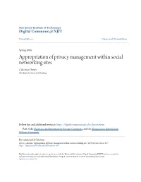 Appropriation of Privacy Management Within Social Networking Sites Catherine Dwyer New Jersey Institute of Technology