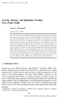 Gravity, Inertia, and Quantum Vacuum Zero Point Fields