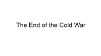 The End of the Cold War Housekeeping