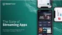 — an Analysis of Streaming App Market Trends and Top Apps in the U.S. © 2021 Sensor Tower Inc