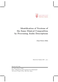 Identification of Versions of the Same Musical Composition by Processing