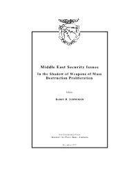 Middle East Security Issues in the Shadow of Weapons of Mass Destruction Proliferation