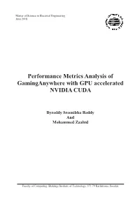 Performance Metrics Analysis of Gaminganywhere with GPU Accelerated NVIDIA CUDA