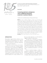 Comparing Explosive Cyclogenesis Cases of Different Intensities