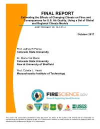 FINAL REPORT Estimating the Effects of Changing Climate on Fires and Consequences for U.S