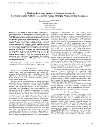 A Machine Learning Approach Towards Automatic Software Design Pattern Recognition Across Multiple Programming Languages
