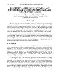 Longitudinal Study of Habituation and Participatory Design for Multi-User Shared Virtual Environments