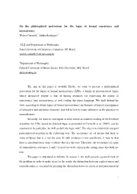 On the Philosophical Motivations for the Logics of Formal Consistency and Inconsistency Walter Carnielli 1, Abílio Rodrigues 2