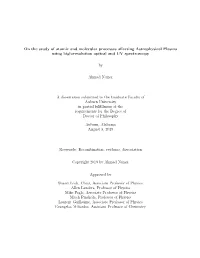 On the Study of Atomic and Molecular Processes Affecting Astrophysical