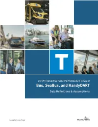2019 Transit Service Performance Review Bus, Seabus, and Handydart Data Definitions & Assumptions