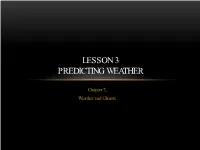 Lesson 3 Predicting Weather
