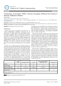 PART, a Distinct Tauopathy, Different from Classical Sporadic Alzheimer Disease" Kurt A