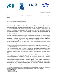 Brussels, 28 June 2021 Re: Implementation of the EU Digital COVID Certificate and the Smooth Restarting of Air Travel Dear EU He