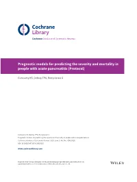Prognostic Models for Predicting the Severity and Mortality in People with Acute Pancreatitis (Protocol)