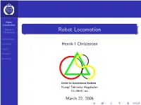 Robot Locomotion Henrik I Robot Locomotion Christensen