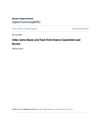 Video Game Music and Task Performance: Experiment and Review