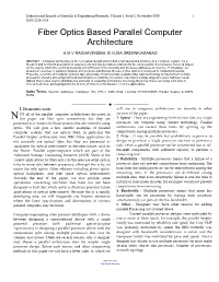 Fiber Optics Based Parallel Computer Architecture