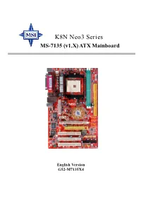 K8N Neo3 Series MS-7135 (V1.X) ATX Mainboard