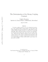 The Determination of the Strong Coupling Constant Arxiv