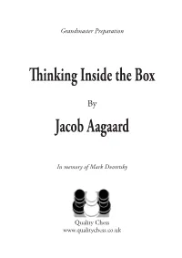 Thinking Inside the Box Jacob Aagaard