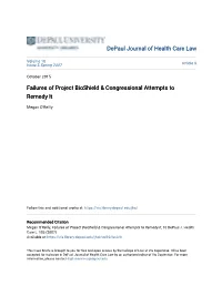 Failures of Project Bioshield & Congressional Attempts to Remedy It