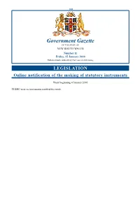 Government Gazette of the STATE of NEW SOUTH WALES Number 11 Friday, 15 January 2010 Published Under Authority by Government Advertising